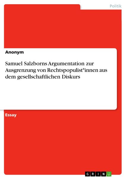 Produktbild: Samuel Salzborns Argumentation zur Ausgrenzung von Rechtspopulist*innen aus dem gesellschaftlichen Diskurs