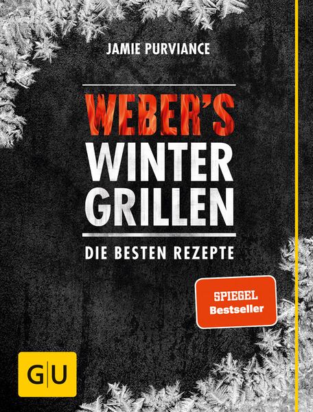 Weber's Wintergrillen, Gebundene Ausgabe von Jamie Purviance, Gräfe und Unzer Verlag GmbH