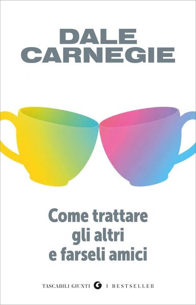 Produktbild: Come trattare gli altri e farseli amici