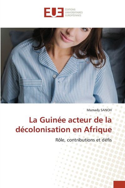 Produktbild: La Guin&eacute;e acteur de la d&eacute;colonisation en Afrique