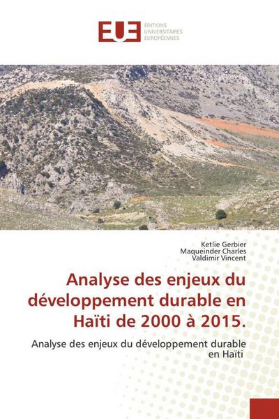 Produktbild: Analyse des enjeux du d&eacute;veloppement durable en Ha&iuml;ti de 2000 &agrave; 2015.