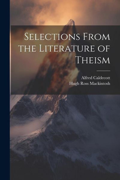 Produktbild: Selections From the Literature of Theism