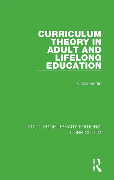 Produktbild: Curriculum Theory in Adult and Lifelong Education