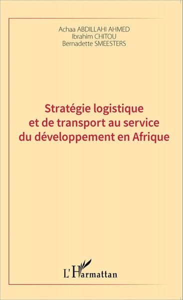 Produktbild: Strat&eacute;gie logistique et de transport au service du d&eacute;veloppement en Afrique