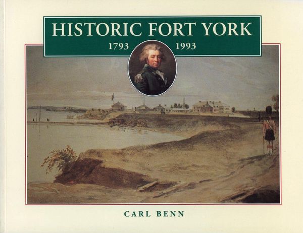 Produktbild: Historic Fort York, 1793-1993