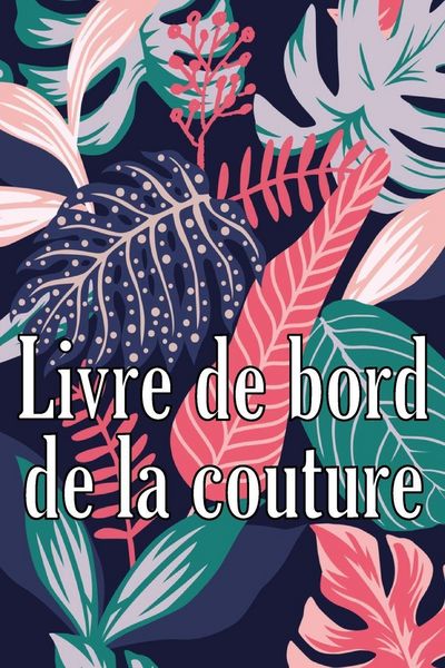 Produktbild: Livre de bord de la couture