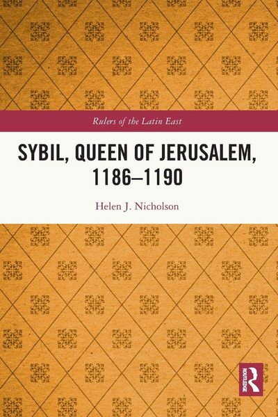 Produktbild: Sybil, Queen of Jerusalem, 1186-1190