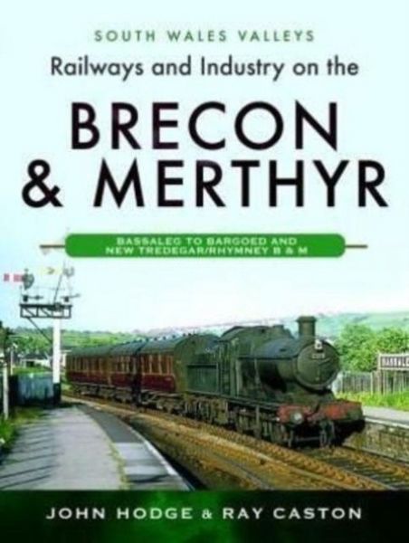 Produktbild: Railways and Industry on the Brecon & Merthyr