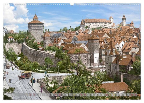 Produktbild: N&uuml;rnberg zur Kaiserzeit in Farbe - Fotos neu restauriert und koloriert (Wandkalender 2026 DIN A2 quer), CALVENDO Monatskalender