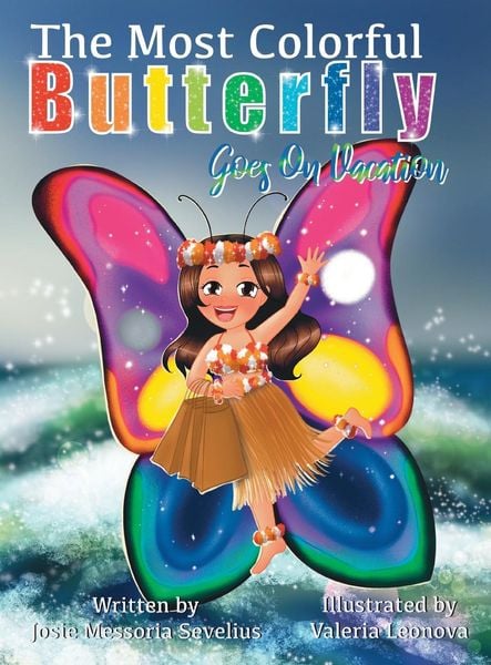 Produktbild: The Most Colorful Butterfly Goes On Vacation