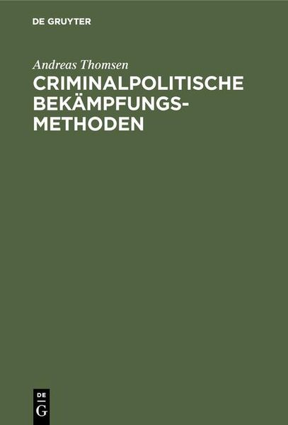 Produktbild: Criminalpolitische Bek&auml;mpfungsmethoden