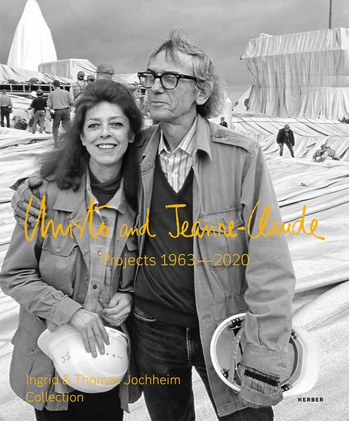 Christo and Jeanne-Claude, Taschenbuch von Friedhelm Hütte,Ingrid Jochheim,Thomas Jochheim,Matthias Koddenberg, Kerber Verlag, 978-3-7356-0649-5
