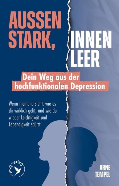 Produktbild: Au&szlig;en stark, innen leer - Dein Weg aus der hochfunktionalen Depression