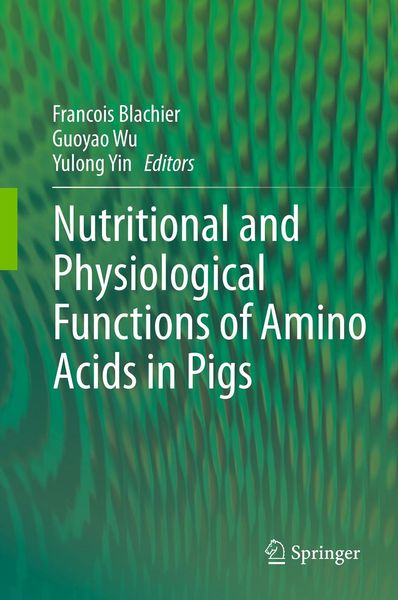 Produktbild: Nutritional and Physiological Functions of Amino Acids in Pigs