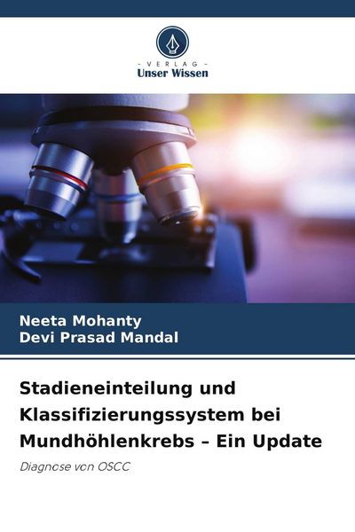 Produktbild: Stadieneinteilung und Klassifizierungssystem bei Mundh&ouml;hlenkrebs - Ein Update