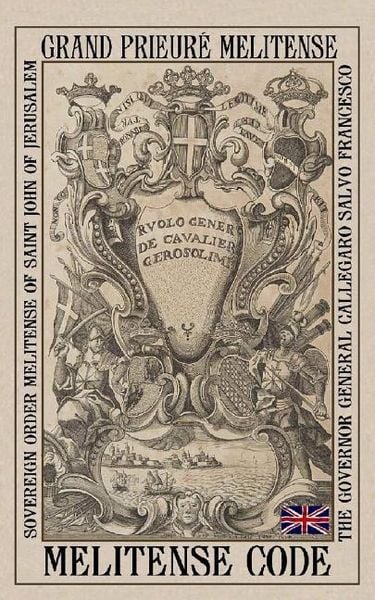 Produktbild: Melitense Code: The Fundamental Laws of the Orthodox Order of the Knights of Malta