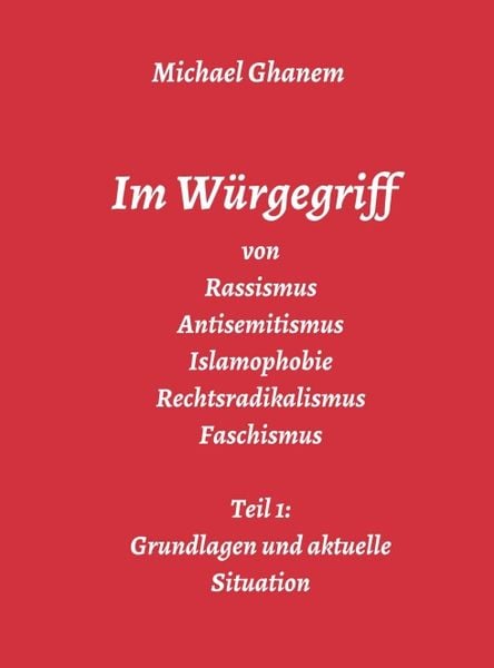 Produktbild: Im W&uuml;rgegriff von Rassismus Antisemitismus Islamophobie Rechtsradikalismus Faschismus