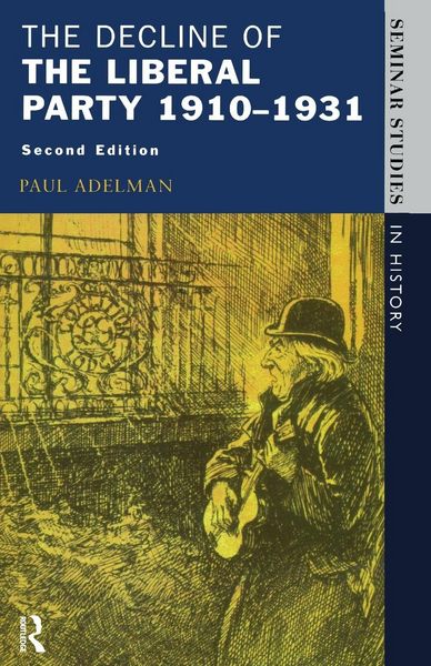 Produktbild: The Decline Of The Liberal Party 1910-1931