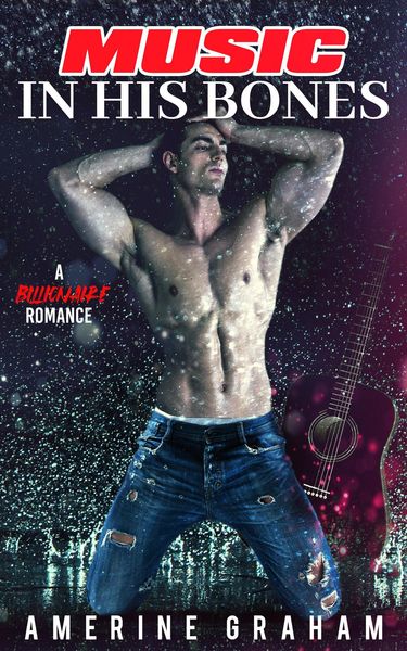 Produktbild: Music in his Bones (Billionaire Romance)
