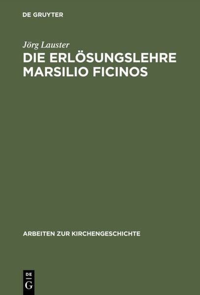 Produktbild: Die Erl&ouml;sungslehre Marsilio Ficinos