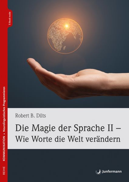 Produktbild: Die Magie der Sprache II - Wie Worte die Welt ver&auml;ndern