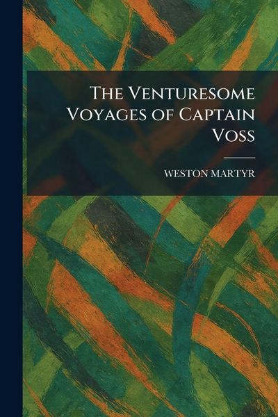Produktbild: The Venturesome Voyages of Captain Voss