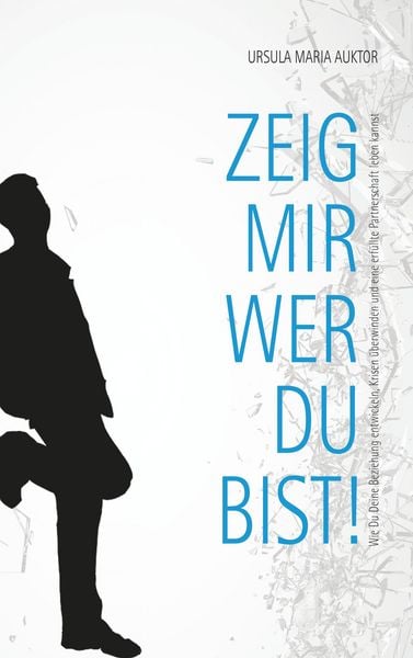 Produktbild: Zeig mir, wer Du bist!