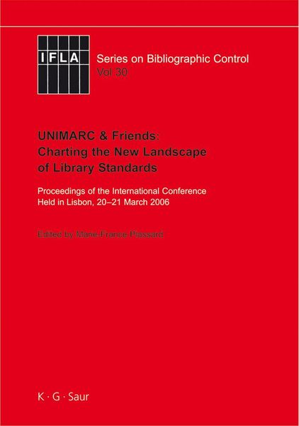 Produktbild: UNIMARC & Friends: Charting the New Landscape of Library Standards