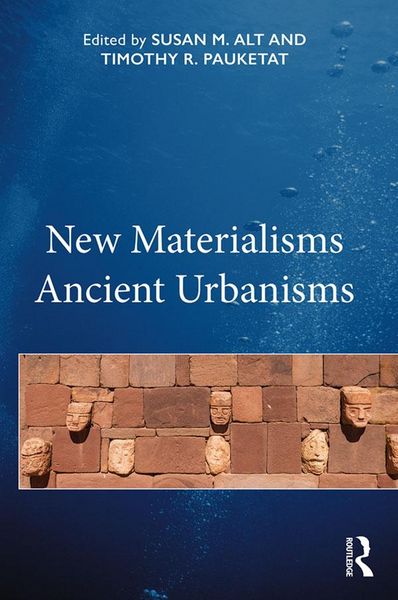 Produktbild: New Materialisms Ancient Urbanisms