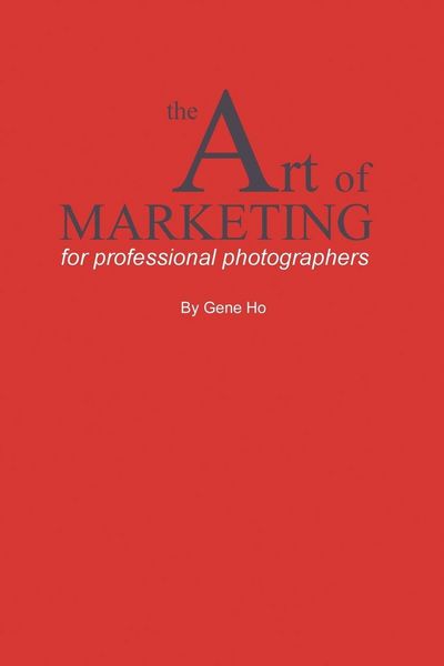 Produktbild: The Art of Marketing for Professional Photographers