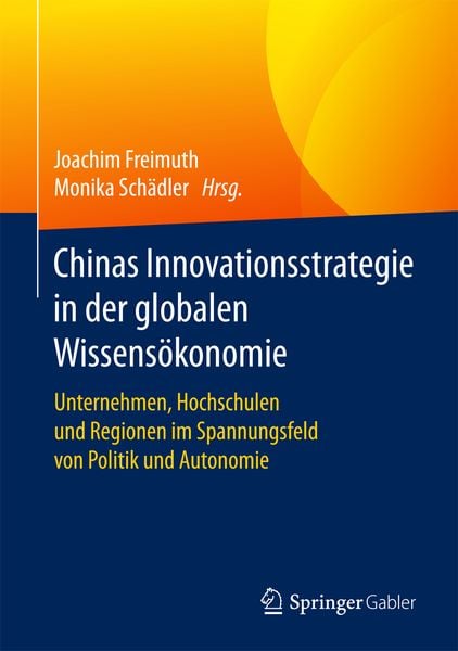 Produktbild: Chinas Innovationsstrategie in der globalen Wissens&ouml;konomie