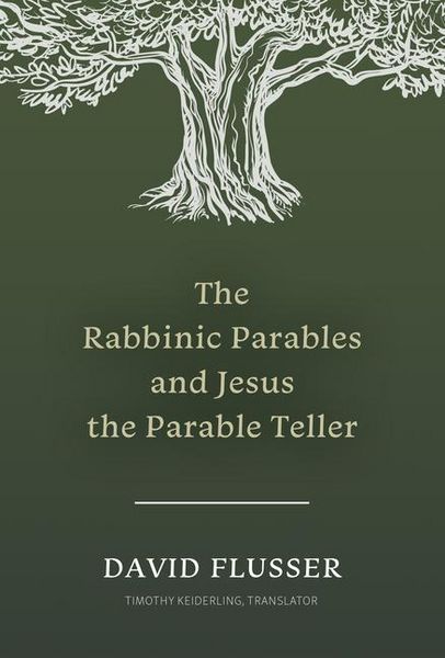 Produktbild: The Rabbinic Parables and Jesus the Parable Teller