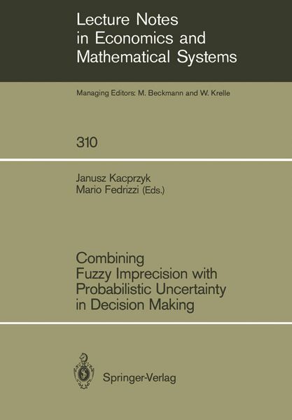 Produktbild: Combining Fuzzy Imprecision with Probabilistic Uncertainty in Decision Making