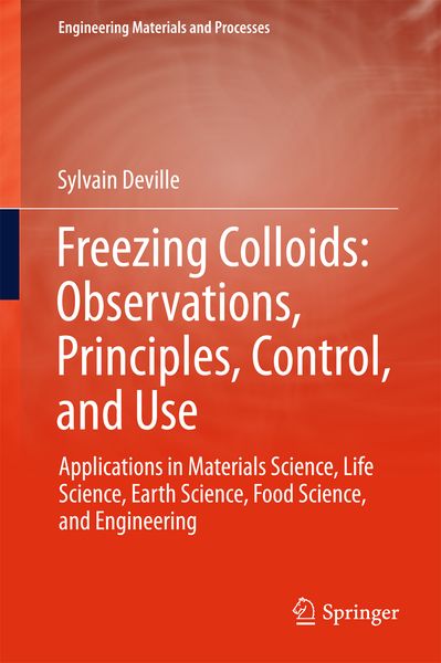 Produktbild: Freezing Colloids: Observations, Principles, Control, and Use