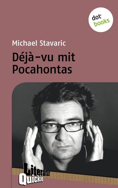 Produktbild: D&eacute;j&agrave;-vu mit Pocahontas - Literatur-Quickie