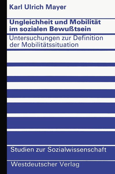 Produktbild: Ungleichheit und Mobilit&auml;t im sozialen Bewu&szlig;tsein