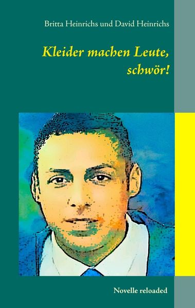 Produktbild: Kleider machen Leute, schw&ouml;r!