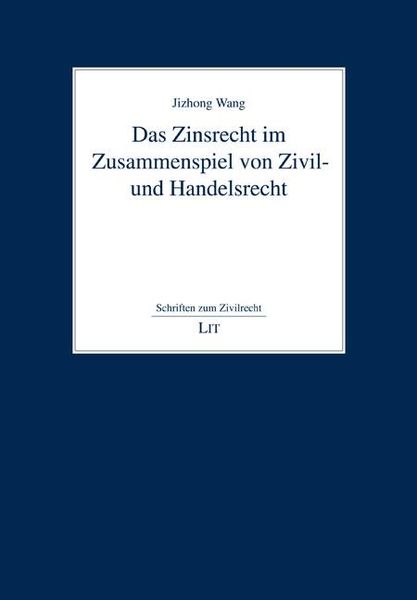 Produktbild: Wang, J: Zinsrecht im Zusammenspiel von Zivil- und Handelsre