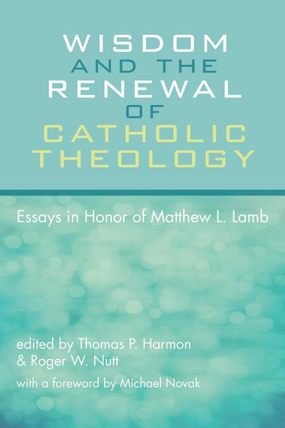 Produktbild: Wisdom and the Renewal of Catholic Theology