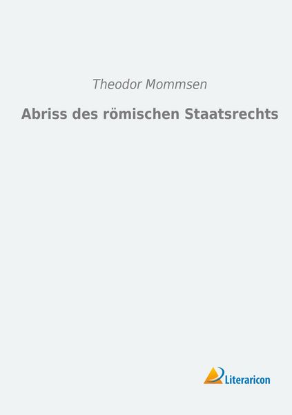 Produktbild: Abriss des r&ouml;mischen Staatsrechts