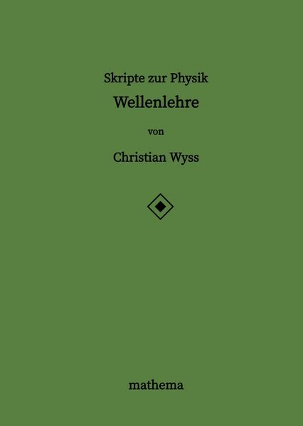 Produktbild: Skripte zur Physik - Wellenlehre