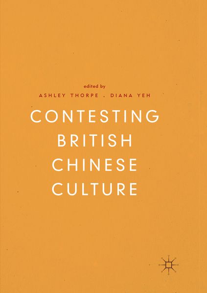 Produktbild: Contesting British Chinese Culture