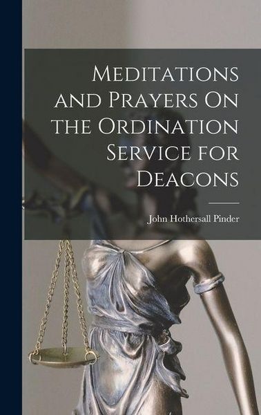 Produktbild: Meditations and Prayers On the Ordination Service for Deacons
