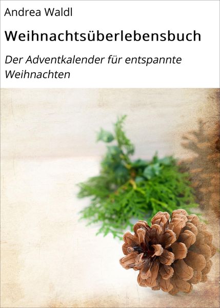 Produktbild: Weihnachts&uuml;berlebensbuch