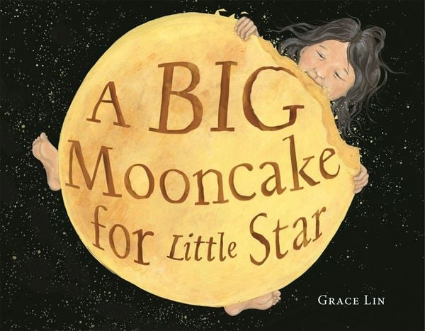 Produktbild: A Big Mooncake for Little Star (Caldecott Honor Award Winner)