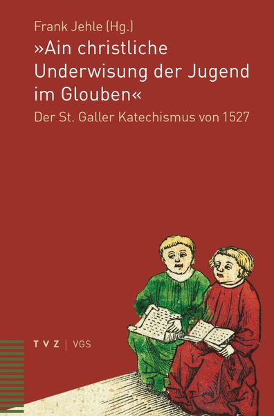 Produktbild: 'Ain christliche Underwisung der Jugend im Glouben'
