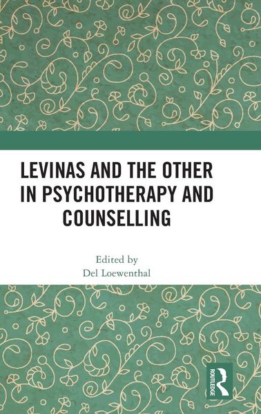 Produktbild: Levinas and the Other in Psychotherapy and Counselling