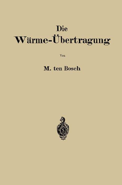 Produktbild: Die W&auml;rme-&Uuml;bertragung