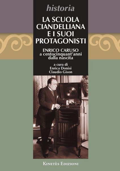 Produktbild: La Scuola Ciandelliana e i suoi protagonisti. Enrico Caruso a centocinquant'anni dalla nascita (1873-2023)