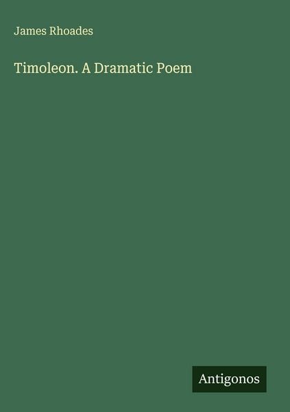 Produktbild: Timoleon. A Dramatic Poem